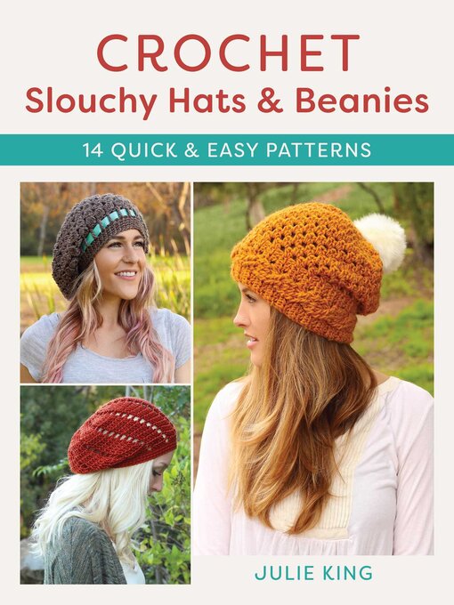 Title details for Crochet Slouchy Hats and Beanies by Julie King - Wait list